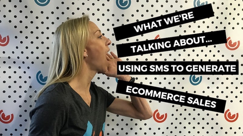 WWTA_SMS to generate ecomm sales